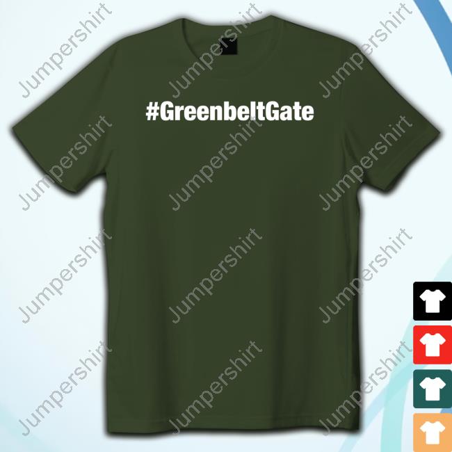 #Greenbeltgate T-Shirt